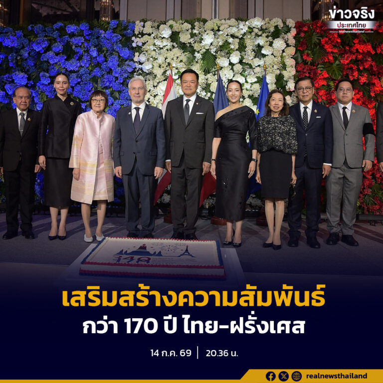 นายกรัฐมนตรี ร่วมเฉลิมฉลองงานวันชาติสาธารณรัฐฝรั่งเศส เสริมสร้างความสัมพันธ์แน่นแฟ้นยาวนานกว่า 170 ปี